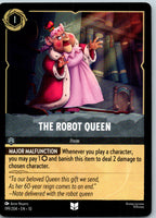 The Robot Queen 199/204 Uncommon Whispers in the Well Lorcana Near Mint