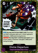 Divine Departure OP13-076 Rare Carrying On His Will One Piece Near Mint