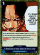 If I Bowed Down to Power, What's the Point in Living? OP13-057 One Piece Foil NM