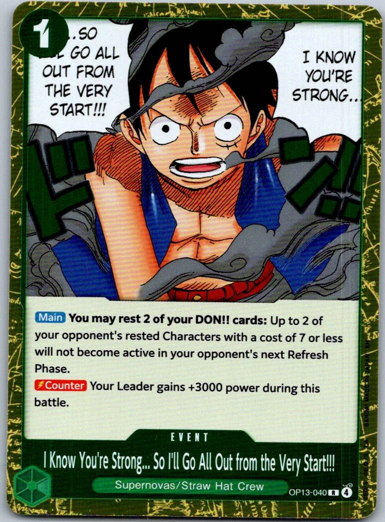 I Know You're Strong. So I'll Go All Out from the Very Start! One Piece NM