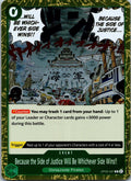 Because the Side of Justice Will Be Whichever Side Wins! OP05-037 One Piece NM