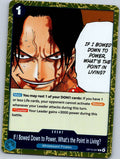 If I Bowed Down to Power, What's the Point in Living? OP13-057 One Piece NM