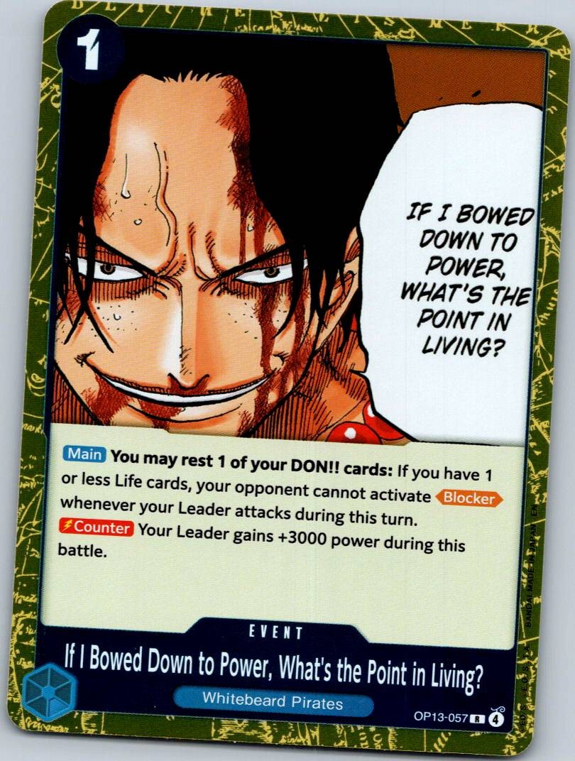 If I Bowed Down to Power, What's the Point in Living? OP13-057 One Piece NM