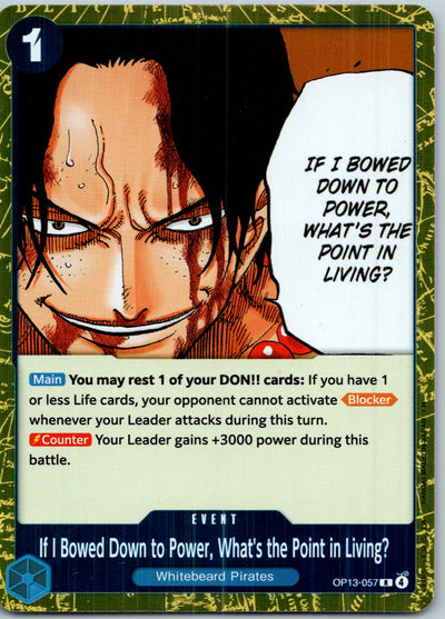If I Bowed Down to Power, What's the Point in Living? OP13 One Piece NM