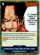If I Bowed Down to Power, What's the Point in Living? OP13 One Piece NM