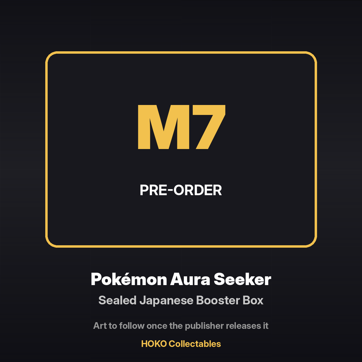 [PRE-ORDER] Pokemon Aura Seeker (M7) Sealed Japanese Booster Box